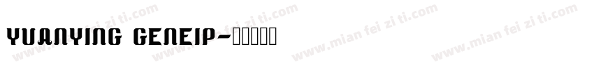 YuanYing GenEiP字体转换